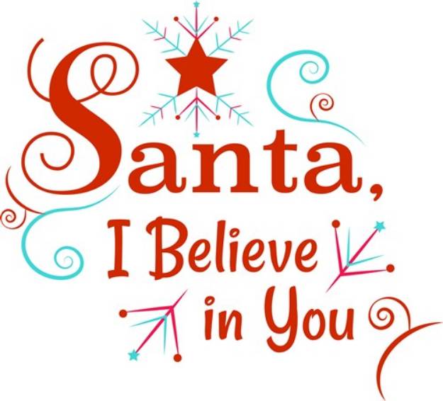 Picture of Santa I Believe In You SVG File