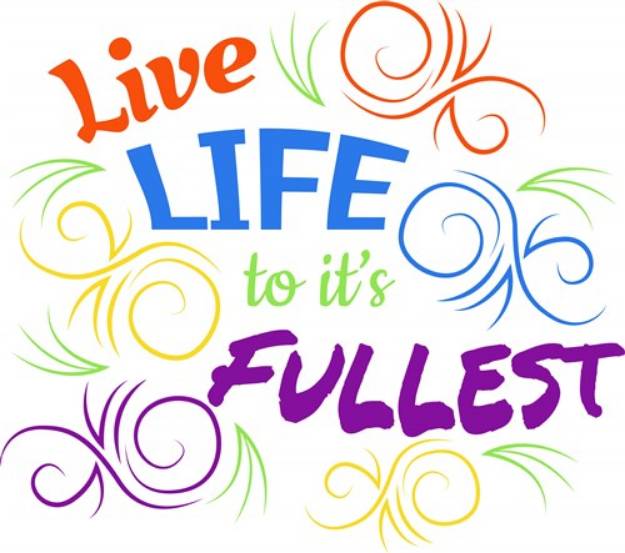 Picture of Swirls Live Life To It s Fullest SVG File