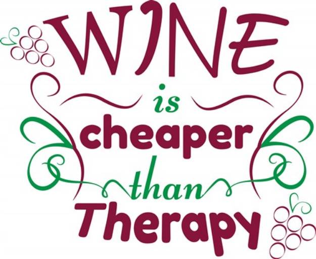 Picture of Wine Is Cheaper Than Therapy SVG File