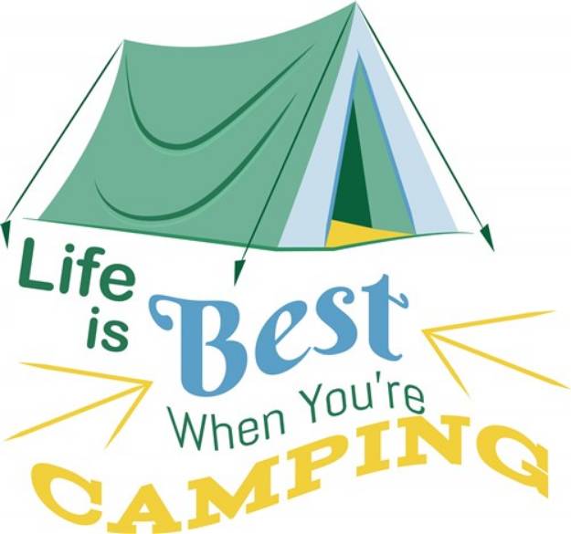 Picture of Life Is Best When You re Camping SVG File