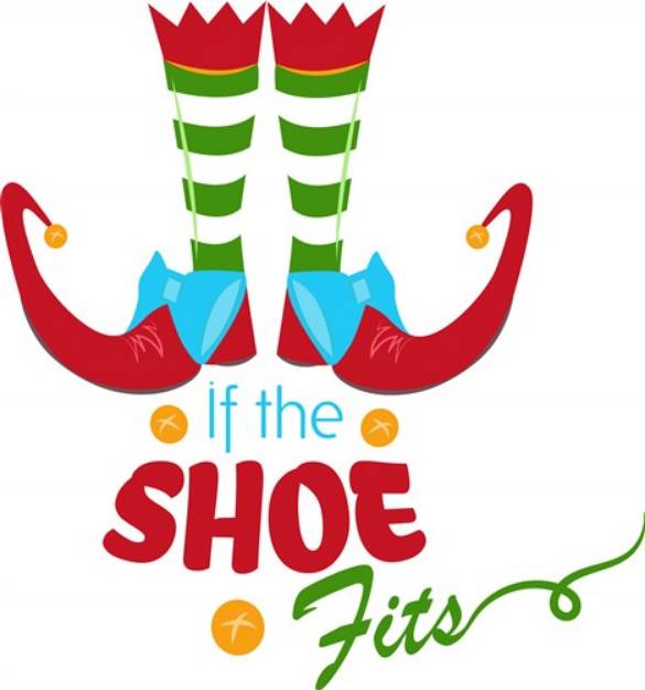 Picture of Elf Shoes If The Shoe Fits SVG File