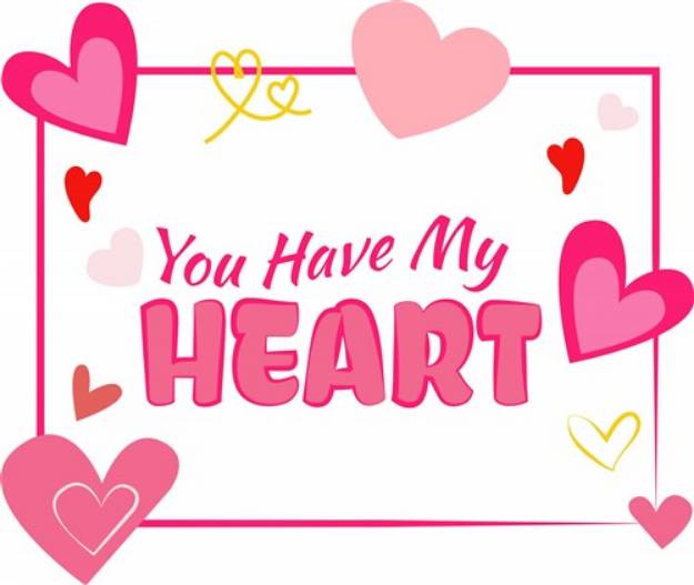 Picture of You Have My Heart SVG File
