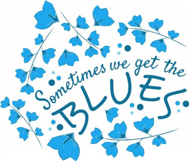 Picture of Get The Blues SVG File