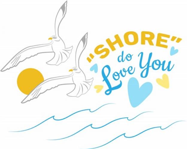 Picture of Shore Do Love You SVG File