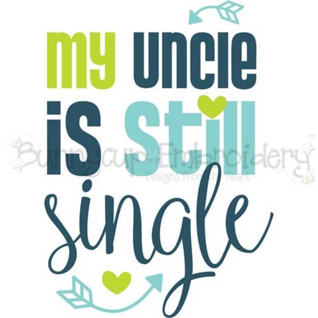 Picture of My Uncle Is Single SVG File