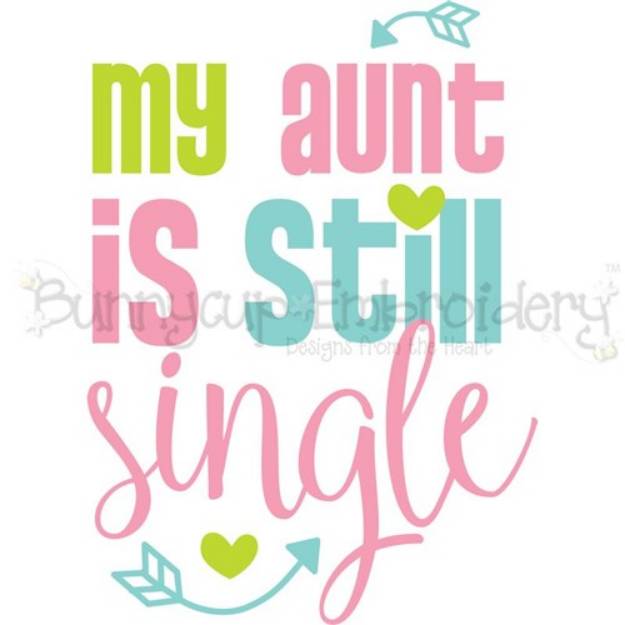 Picture of My Aunt Is Single SVG File