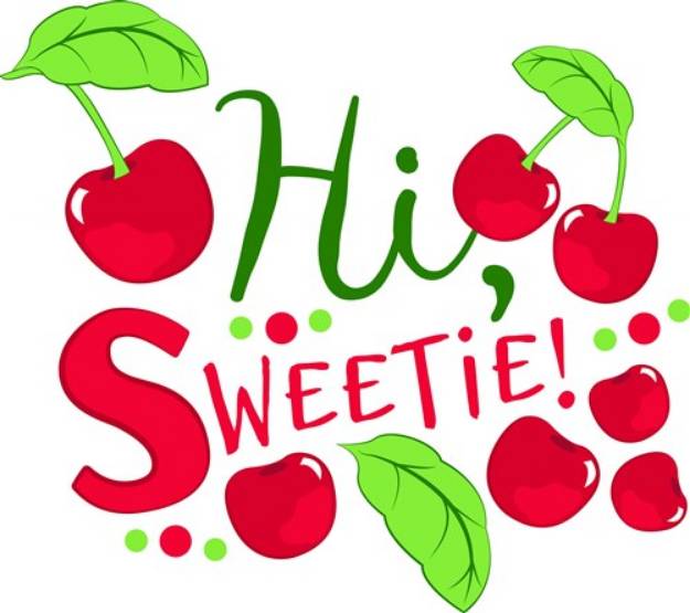 Picture of Hi Sweetie SVG File