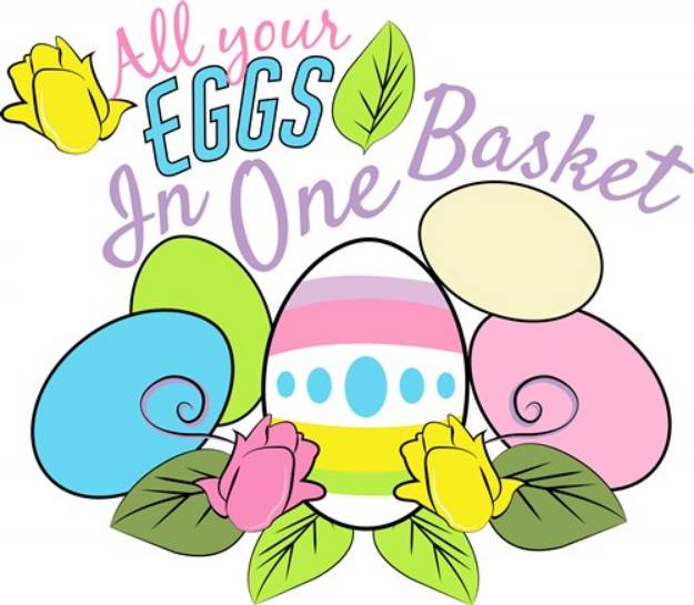 Picture of Eggs In One Basket SVG File