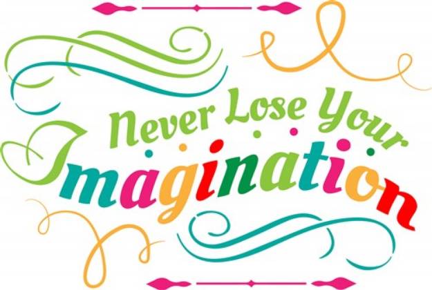 Picture of Never Lose Imagination SVG File