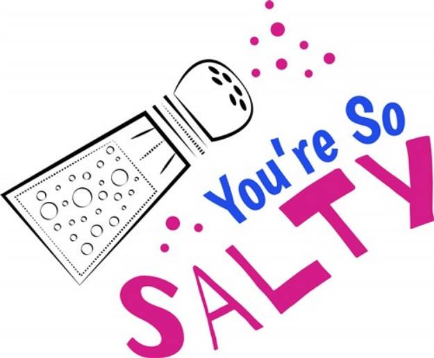 Picture of Youre So Salty SVG File