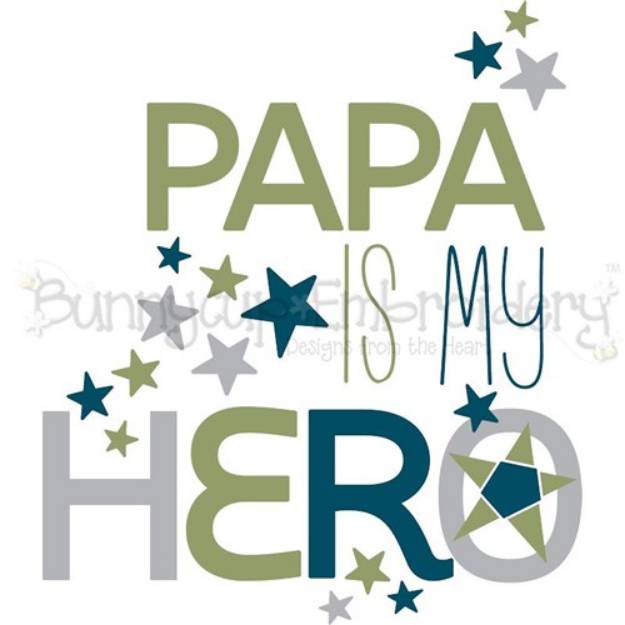 Picture of Papa Is My Hero SVG File
