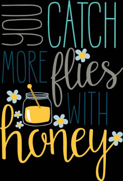 Picture of Catch More Flies With Honey   SVG File
