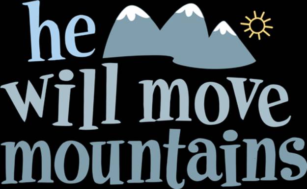 Picture of He Will Move Mountains  SVG File