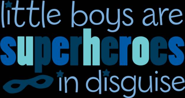Picture of Little Boys Are Superheroes  SVG File
