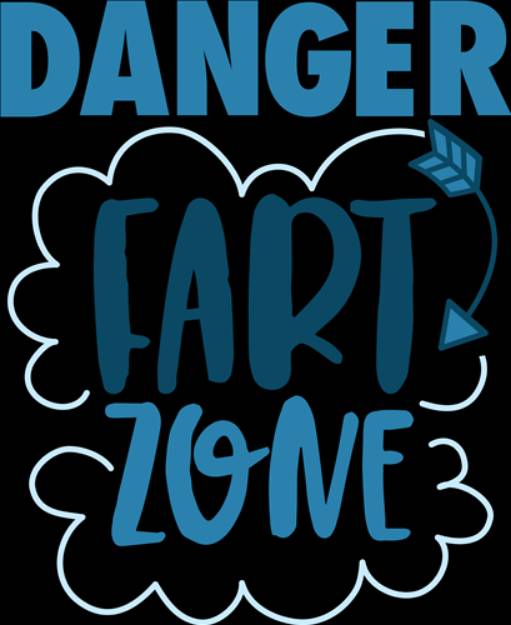 Picture of Danger Fart Zone   SVG File