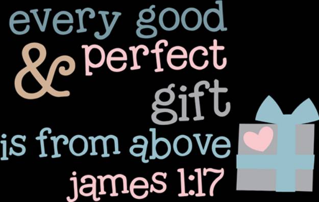 Picture of Every Good And Perfect Gift  SVG File