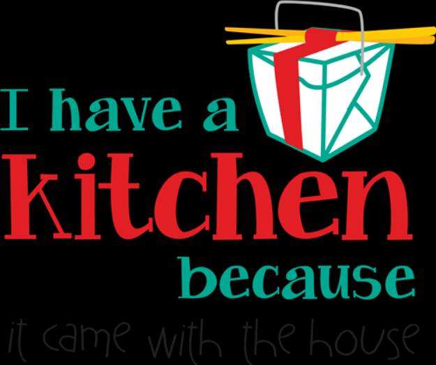 Picture of The Kitchen Came With The House SVG File