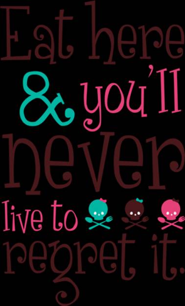 Picture of You'll Never Live To Regret It  SVG File