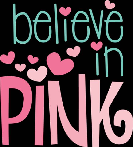 Picture of Believe In Pink SVG File