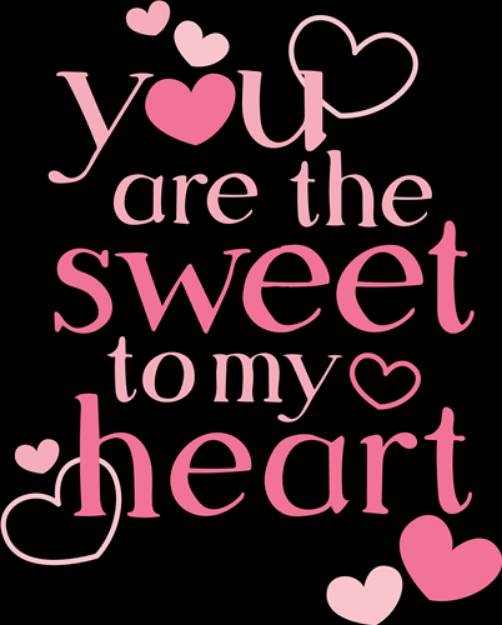 Picture of The Sweet To My Heart SVG File