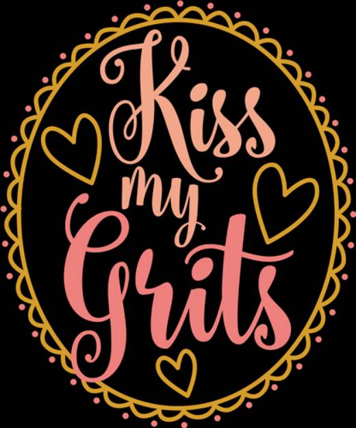Picture of Kiss My Grits SVG File