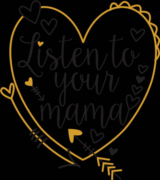 Picture of Listen To Your Mama SVG File