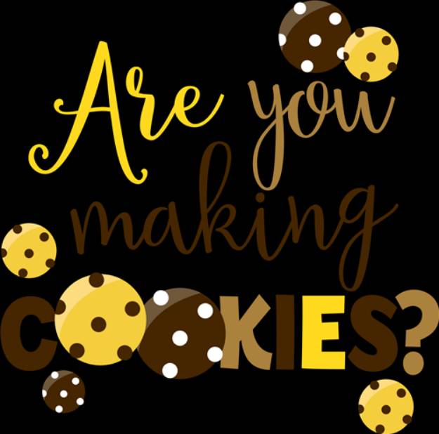 Picture of Are You Making Cookies SVG File