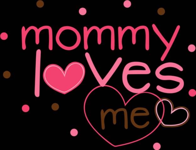 Picture of Mommys Loves Me   SVG File