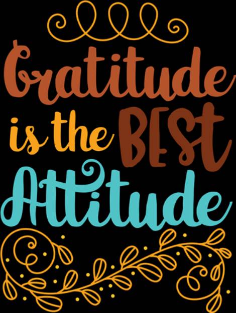 Picture of Gratitude Is The Best Attitude SVG File