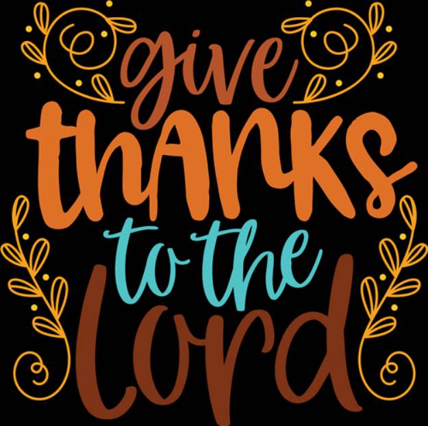 Picture of Give Thanks To The Lord SVG File