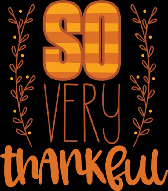 Picture of So Very Thankful SVG File