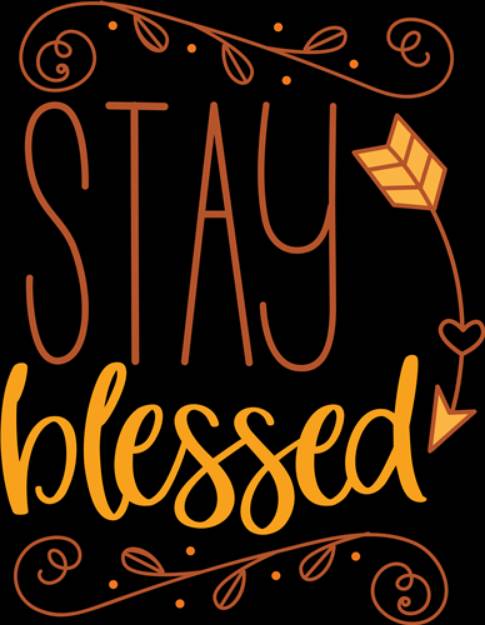 Picture of Stay Blessed SVG File