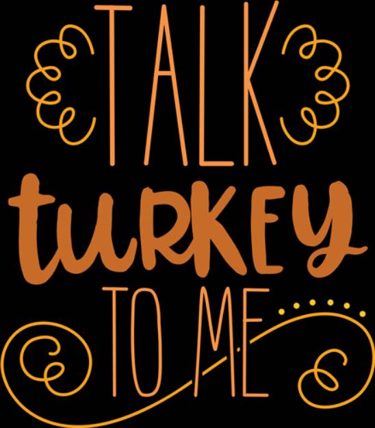 Picture of Talk Turkey To Me SVG File