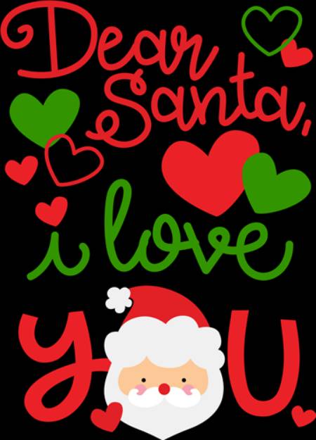 Picture of Dear Santa I Love You SVG File
