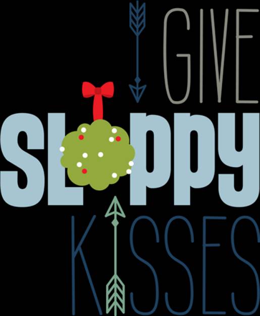 Picture of I Give Sloppy Kisses SVG File