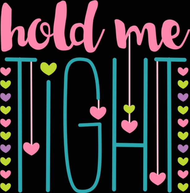 Picture of Hold Me Tight SVG File