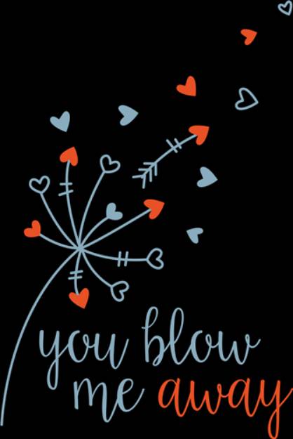 Picture of You Blow Me Away SVG File