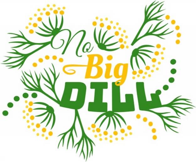 Picture of No Big Dill SVG File