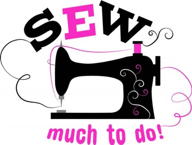 Picture of Sew Much To Do SVG File