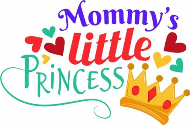 Picture of Mommys Little Princess SVG File