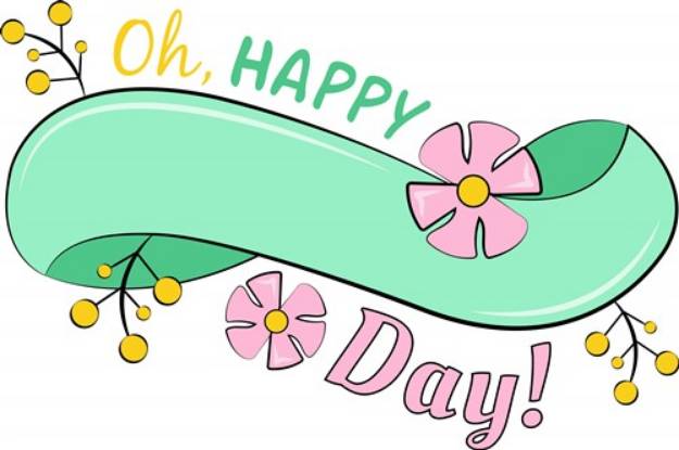 Picture of Oh Happy Day SVG File