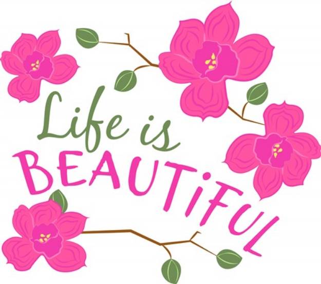 Picture of Life Is Beautiful SVG File