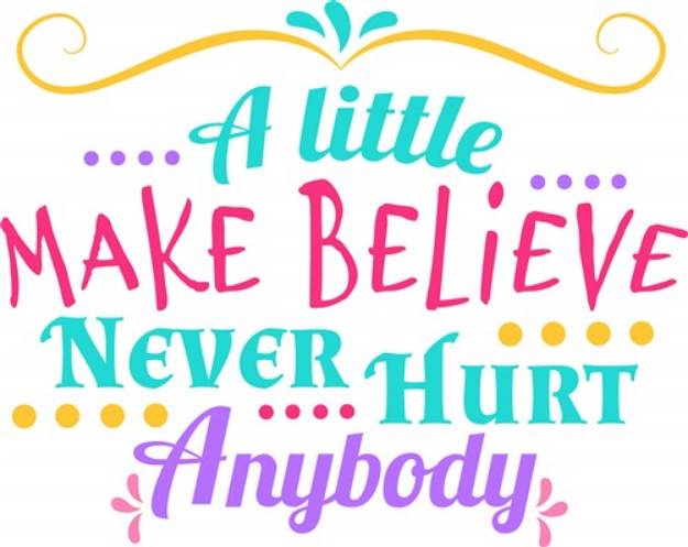 Picture of Make Believe SVG File