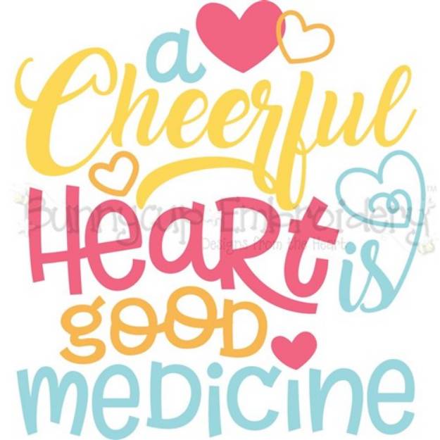 Picture of A Cheerful Heart Is Good Medicine SVG File