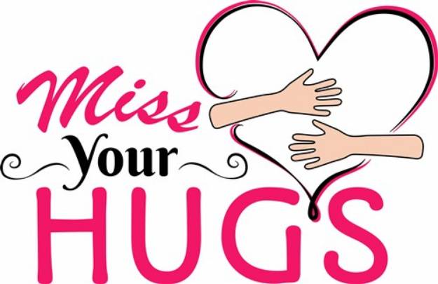Picture of Miss Your Hugs SVG File