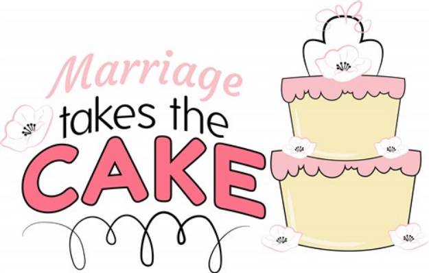 Picture of Marriage Takes Cake SVG File