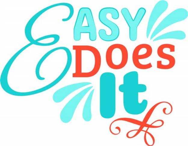 Picture of Easy Does It SVG File