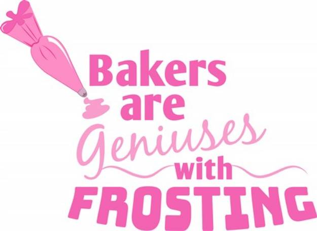 Picture of Bakers Are Geniuses SVG File