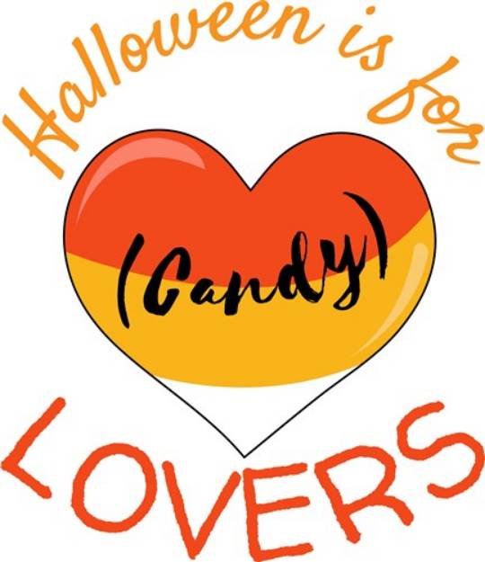 Picture of Halloween Is For Candy Lovers SVG File