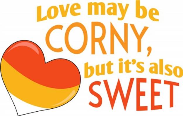 Picture of Love Is Corny SVG File